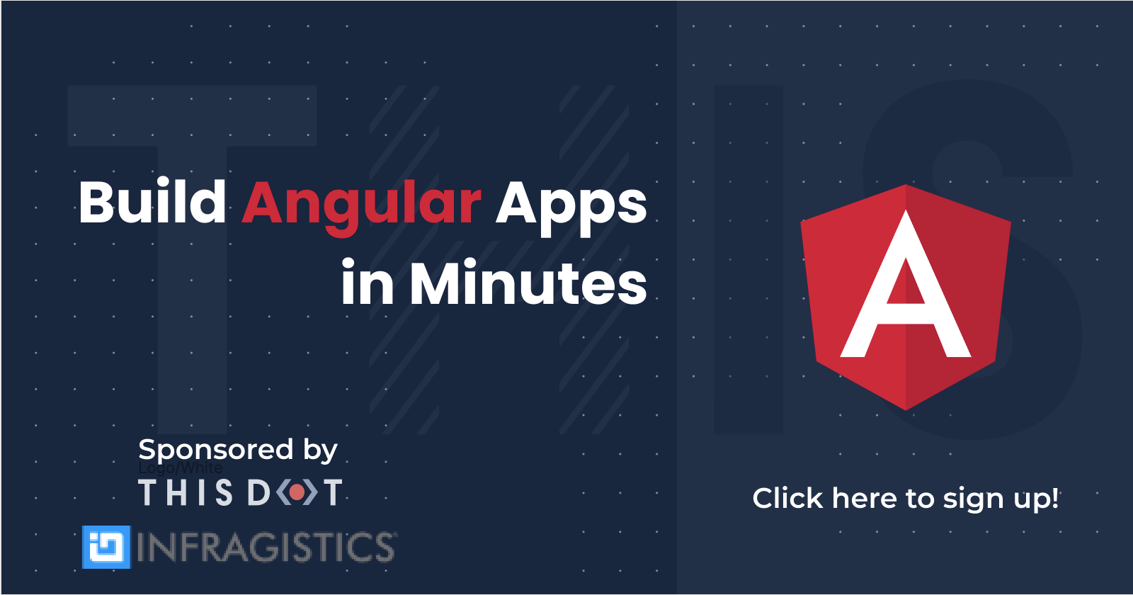 Build Angular Apps in Minutes (link)