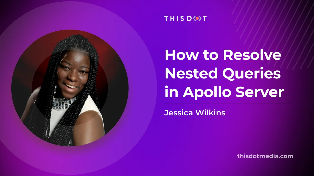 How to Resolve Nested Queries in Apollo Server cover image