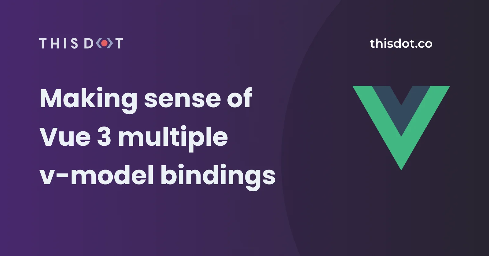 Making sense of Multiple v-model Bindings in Vue 3 cover image