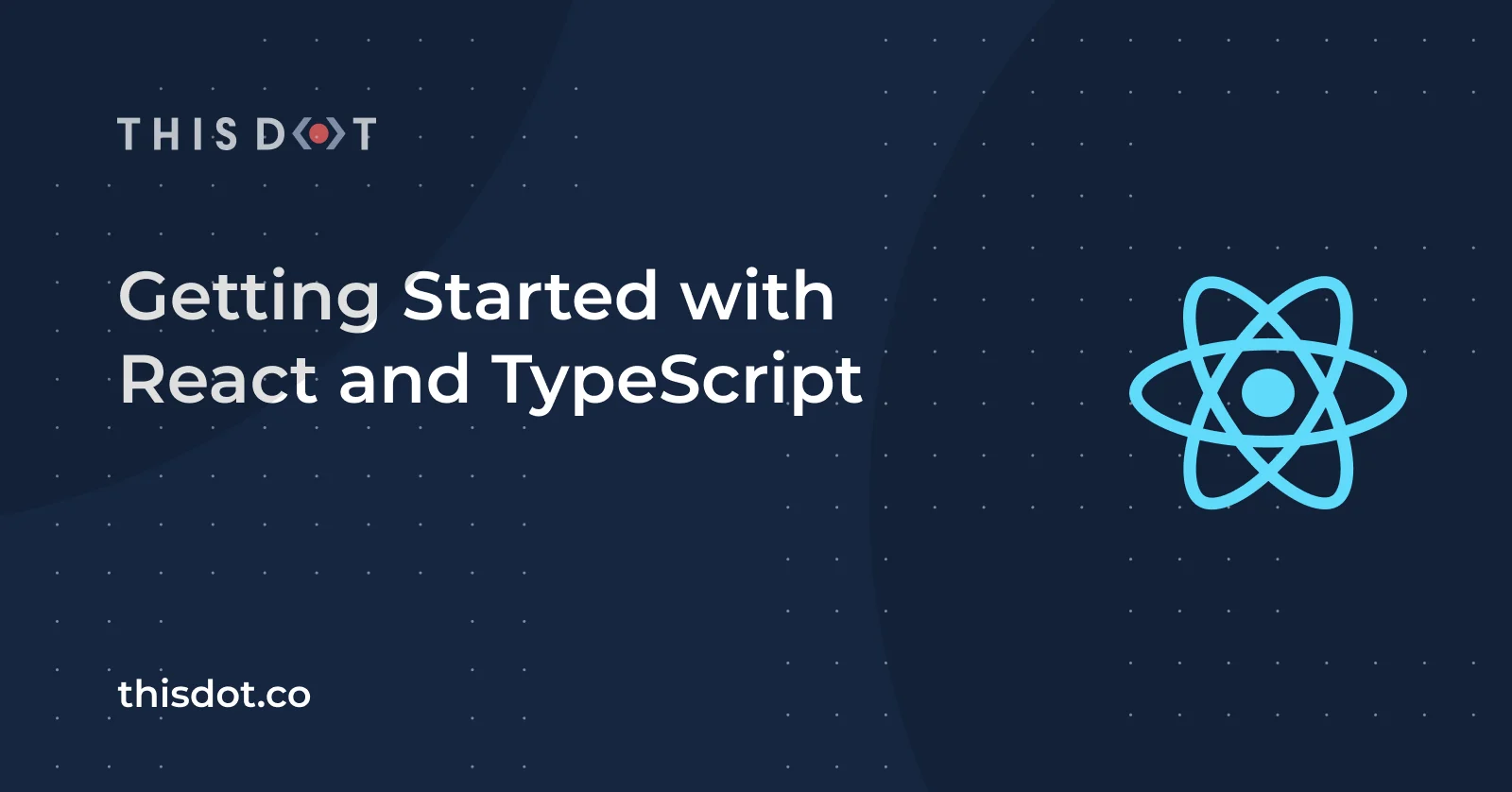 Getting Started with React and TypeScript cover image
