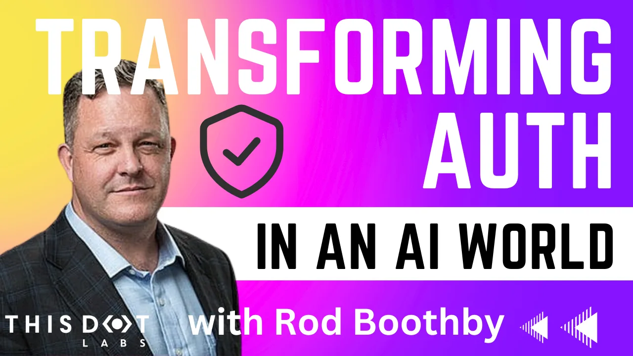 Transforming Auth in an AI World with Rod Boothby cover image