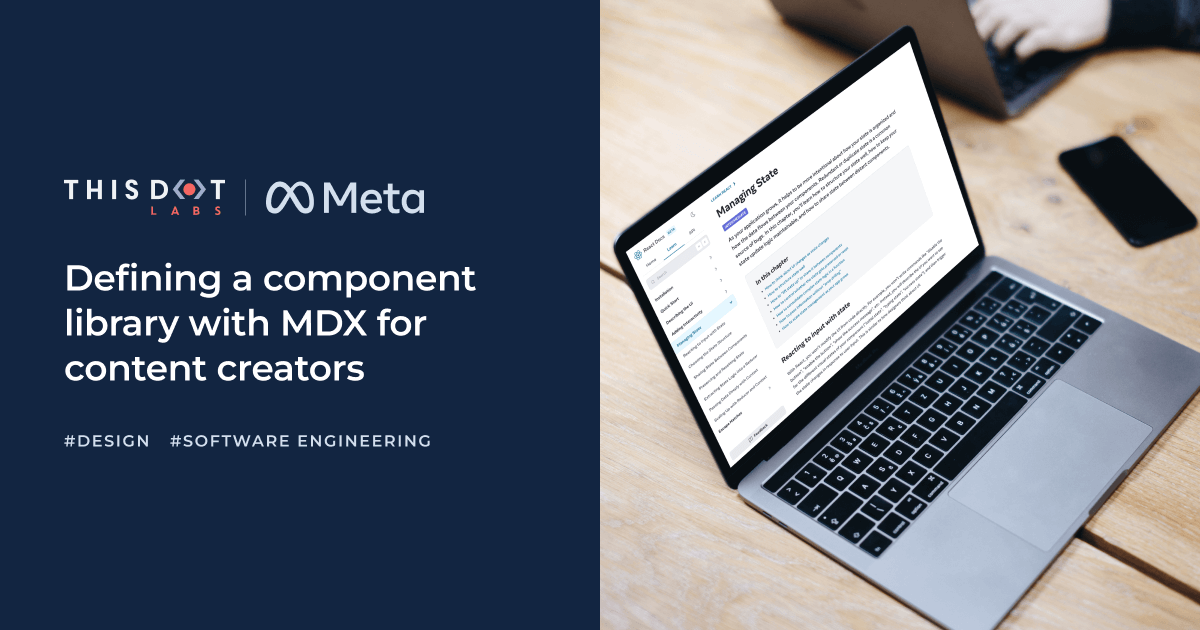 Defining a component library with MDX for content creators - This Dot Labs