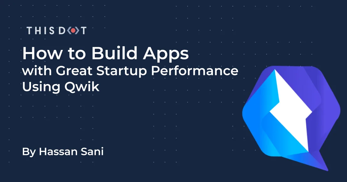 How to Build Apps with Great Startup Performance Using Qwik cover image