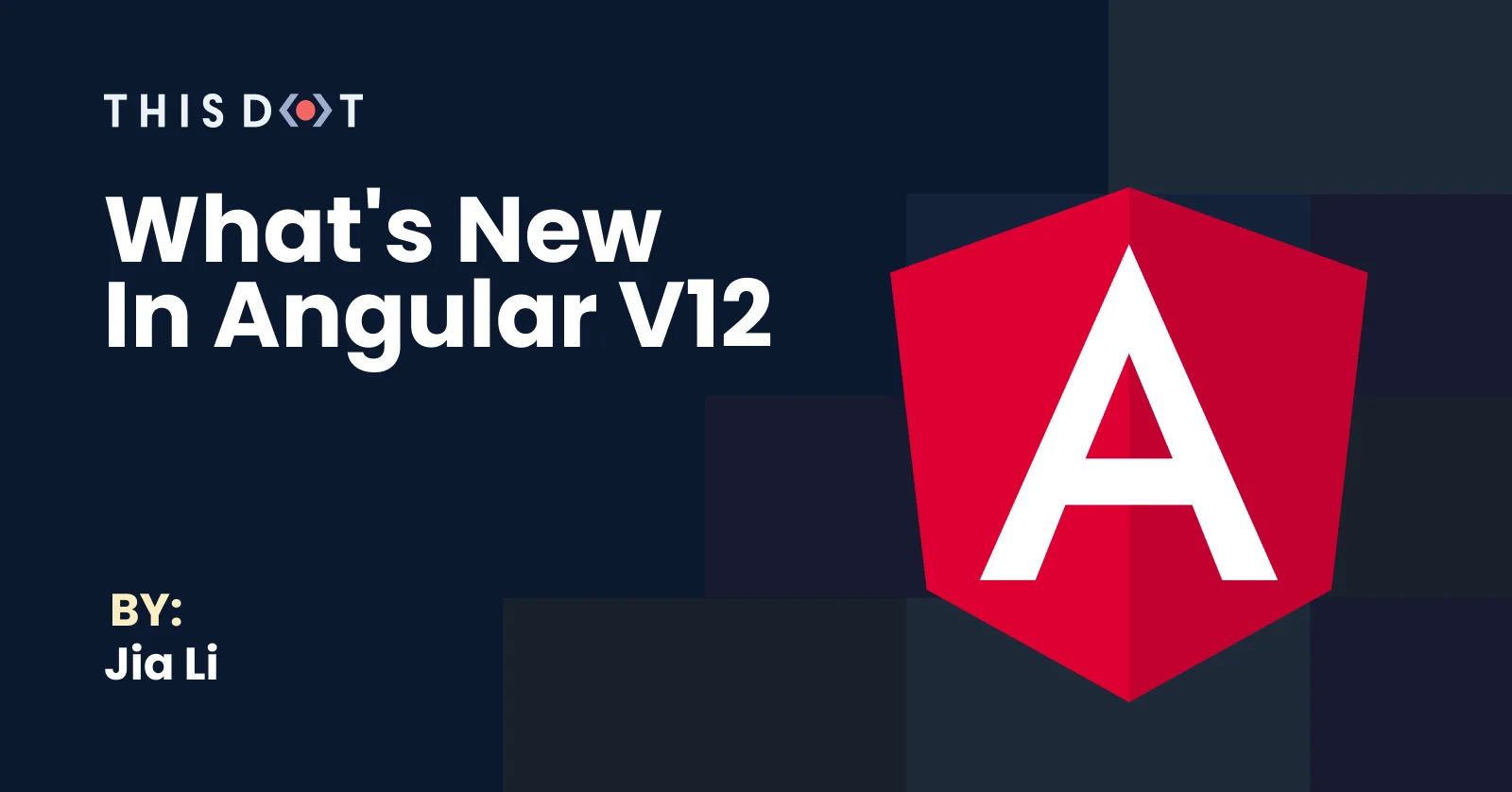 What's new in Angular v12 cover image