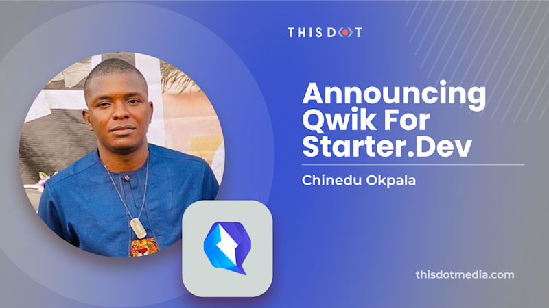 Announcing Qwik for starter.dev - This Dot Labs