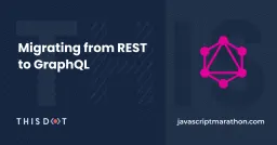 Migrating from REST to GraphQL Cover