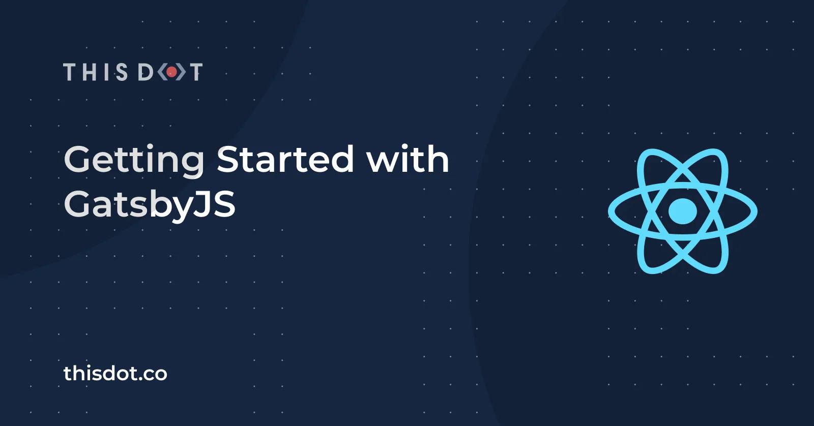 Getting Started with GatsbyJS cover image