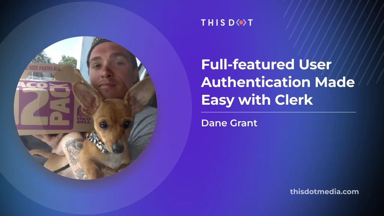 Full-featured User Authentication Made Easy with Clerk cover image