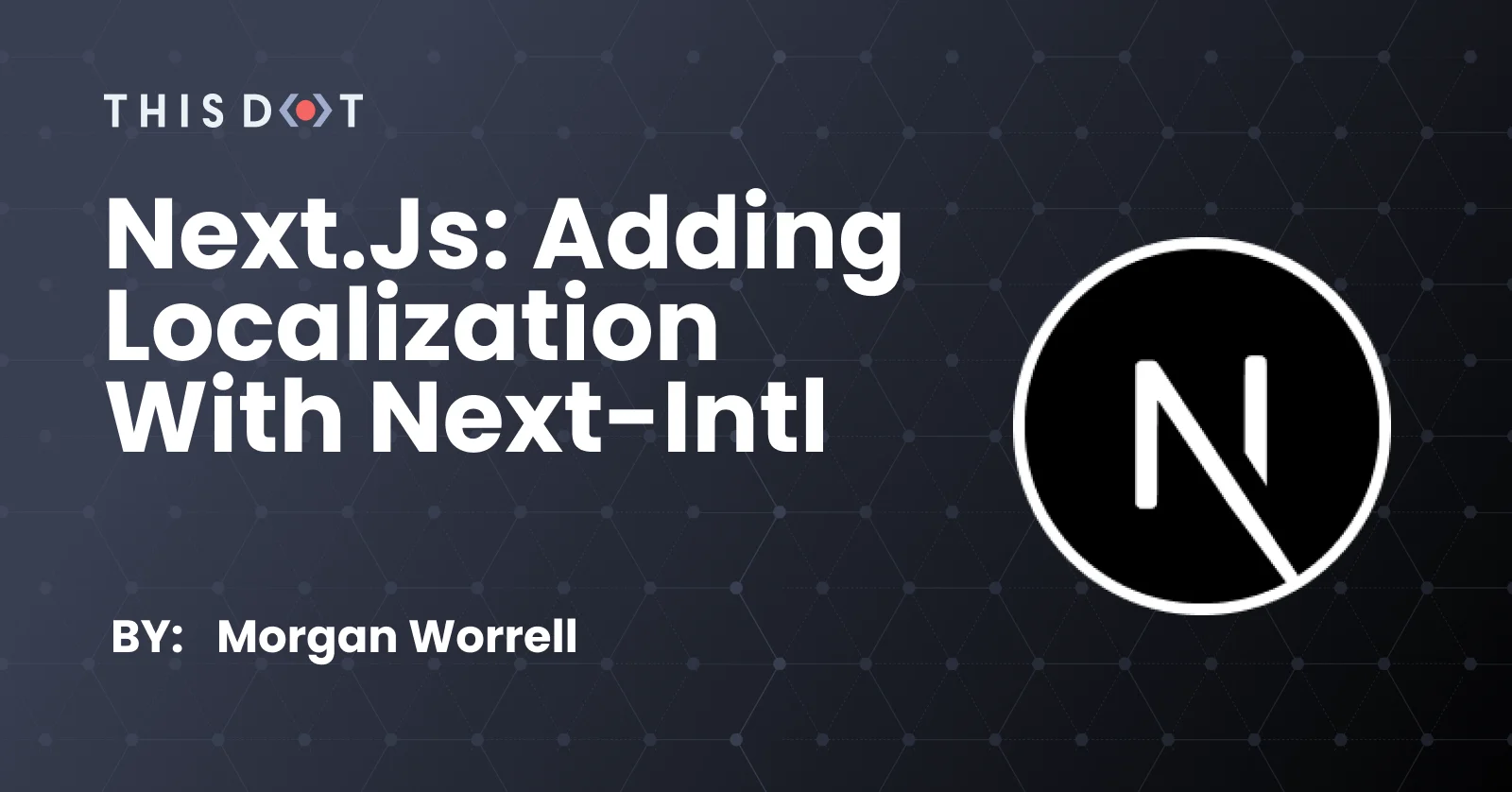 Next.js: Adding Localization with Next-Intl cover image
