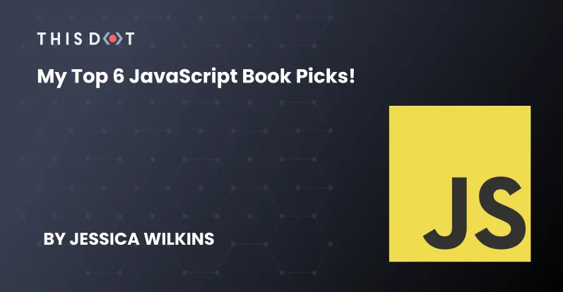 My Top 6 JavaScript Book Picks!  cover image
