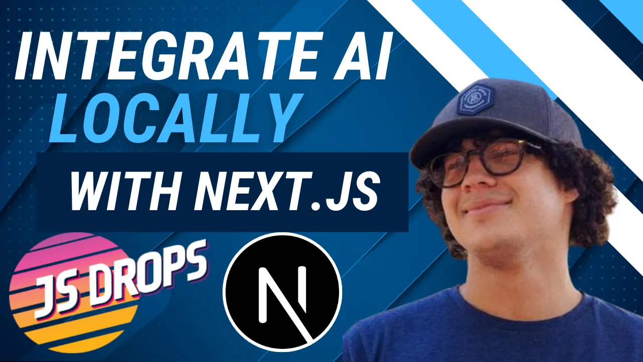 Integrating AI Models Locally with Next.js ft. Jesus Padron cover image