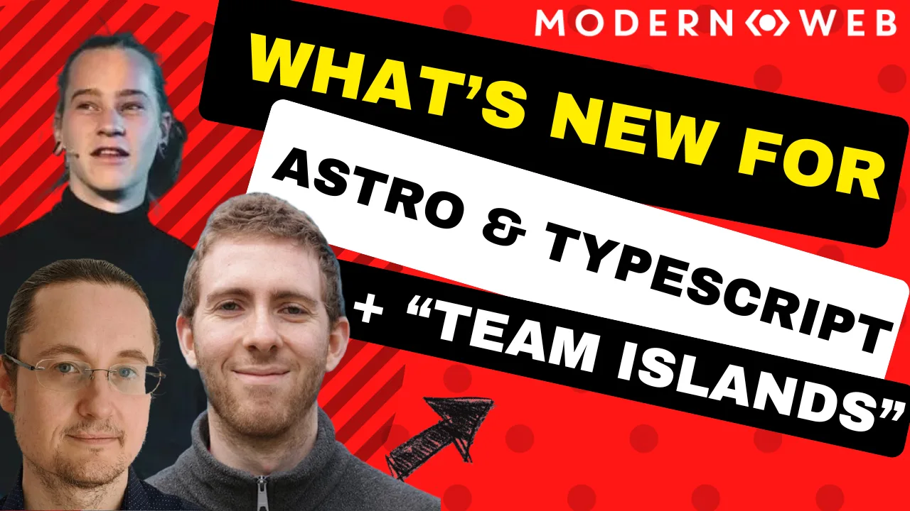 What’s New for Astro & TypeScript + “Team Islands” with Elian, Josh, & Chris (Backstage @ CityJS Conf)  cover image