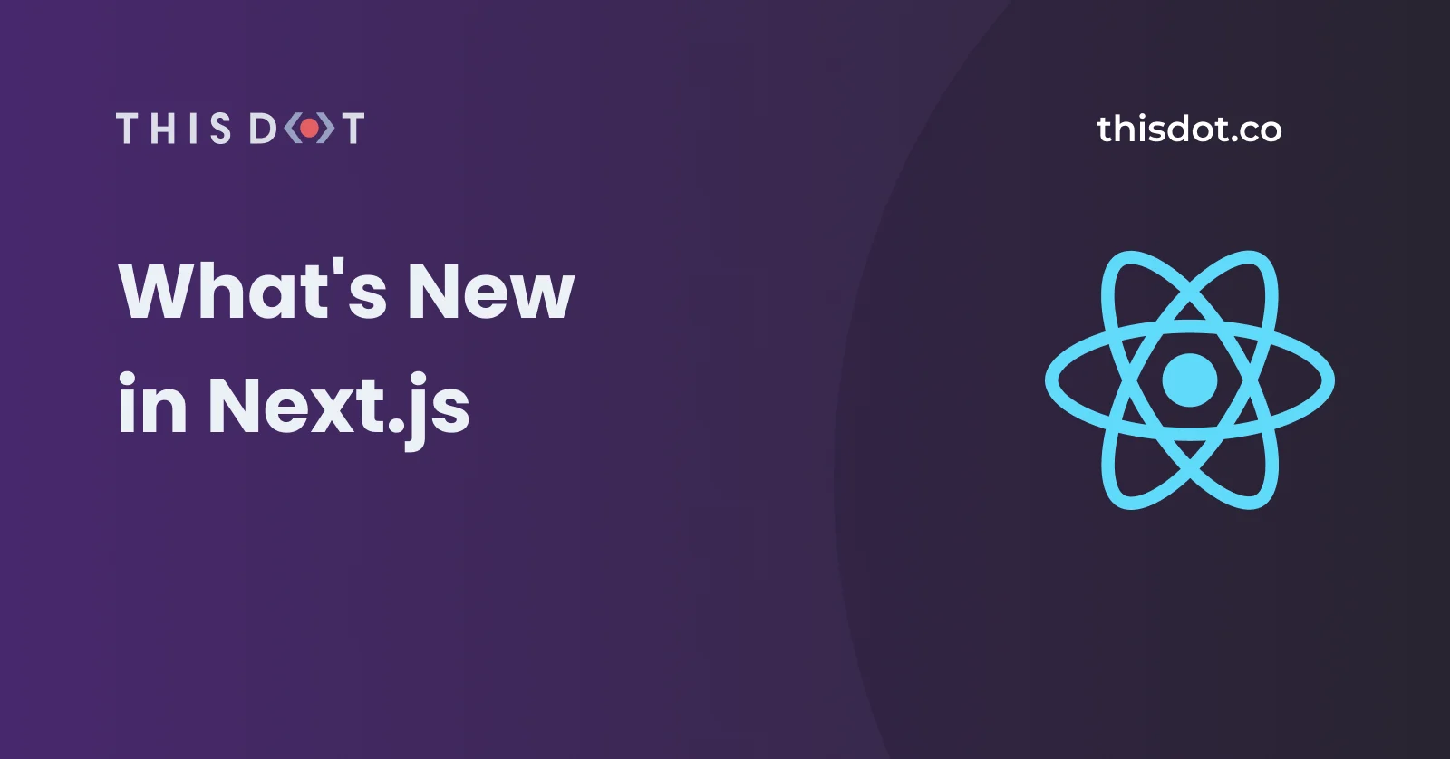 What's New in Next.js cover image