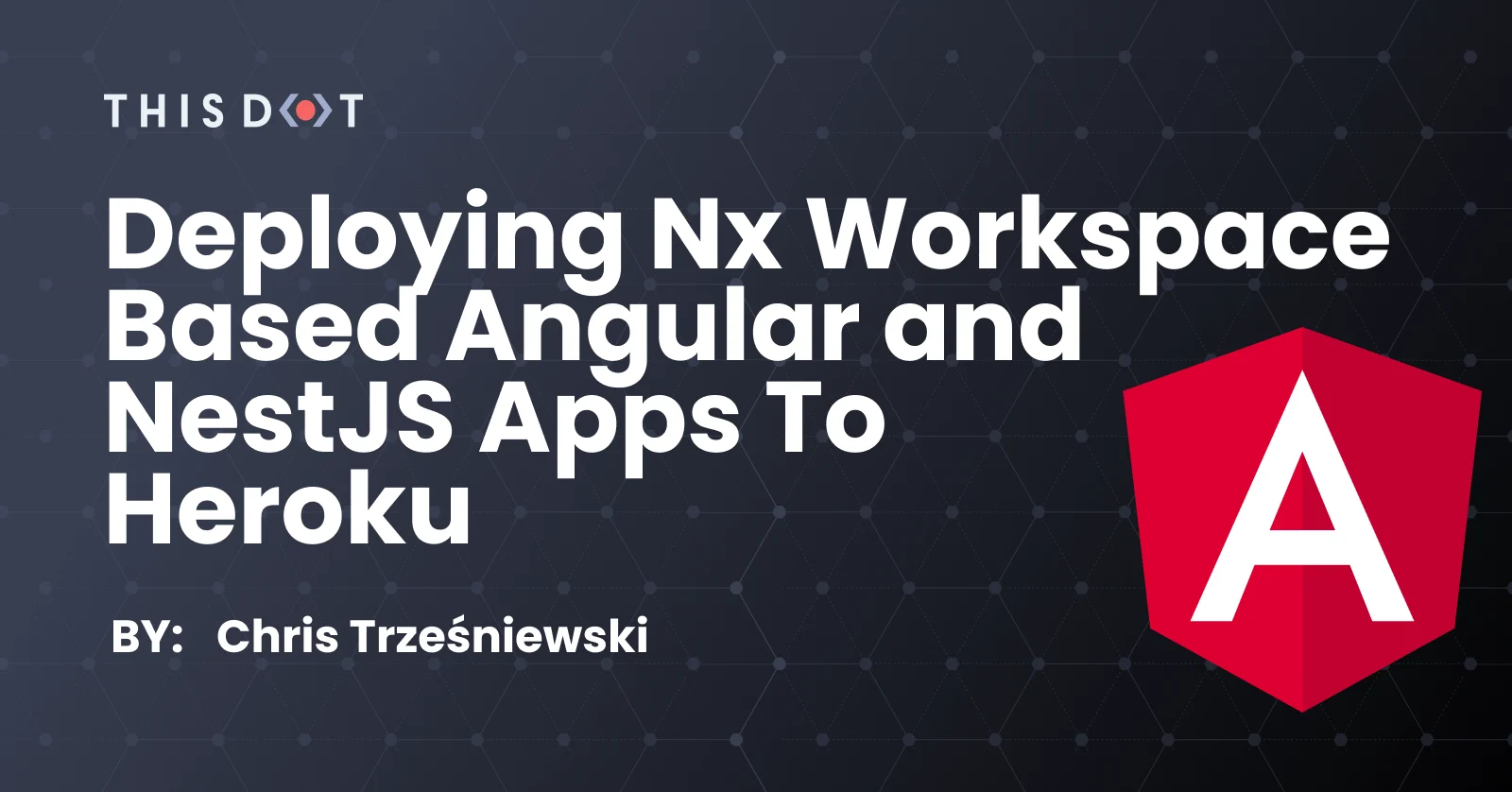 Deploying Nx workspace based Angular and NestJS apps to Heroku cover image