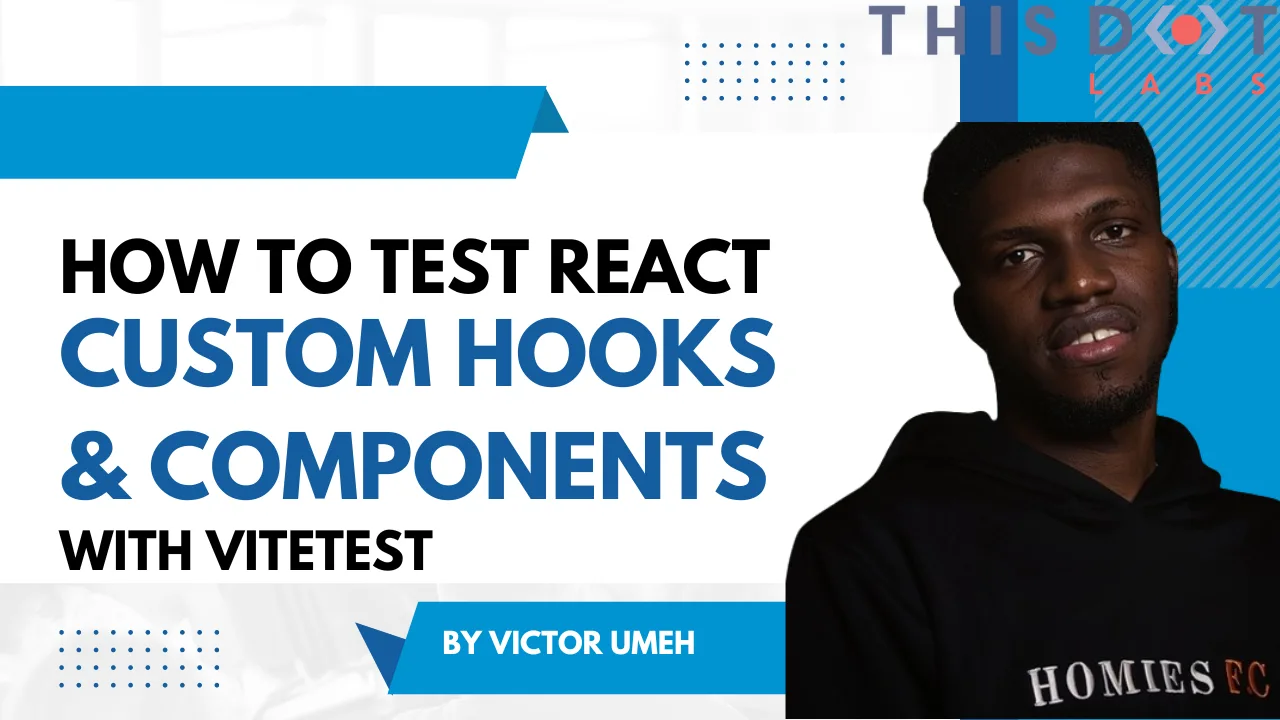 How to test React custom hooks and components with Vitest cover image