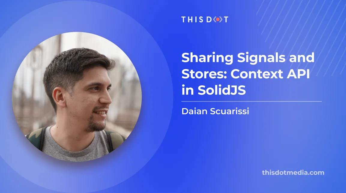 Sharing Signals and Stores: Context API in SolidJS cover image