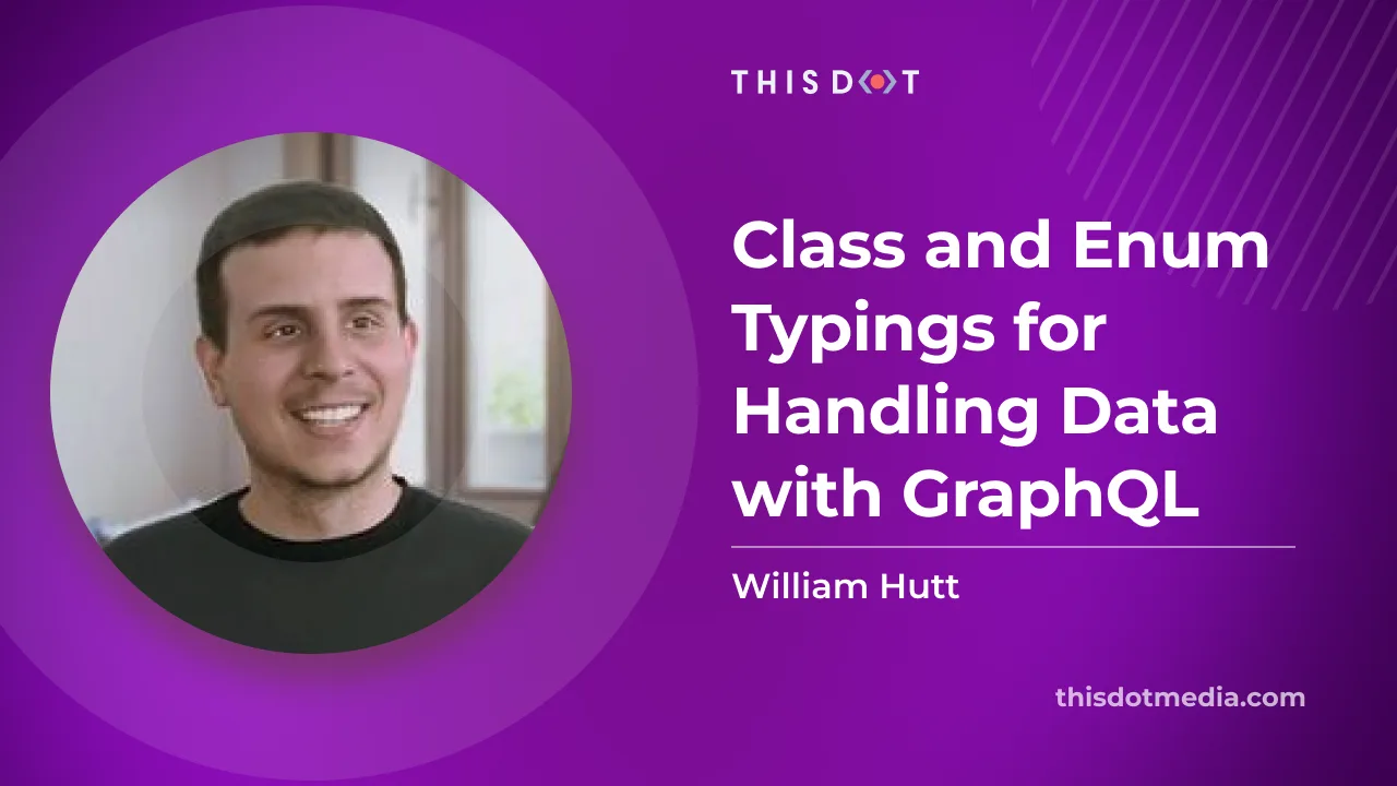 Class and Enum Typings for Handling Data with GraphQL cover image