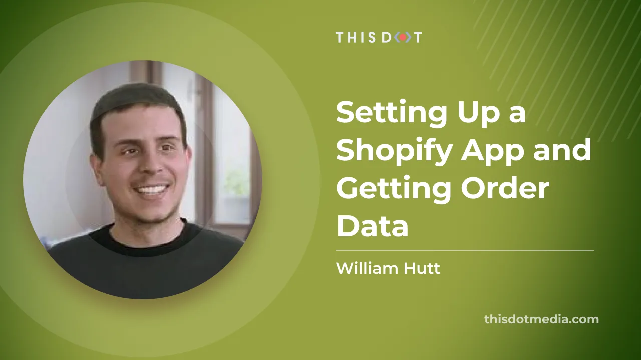 Setting Up a Shopify App and Getting Order Data cover image