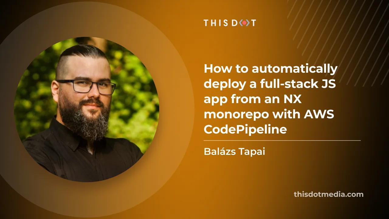 How to automatically deploy your full-stack JavaScript app with AWS CodePipeline cover image