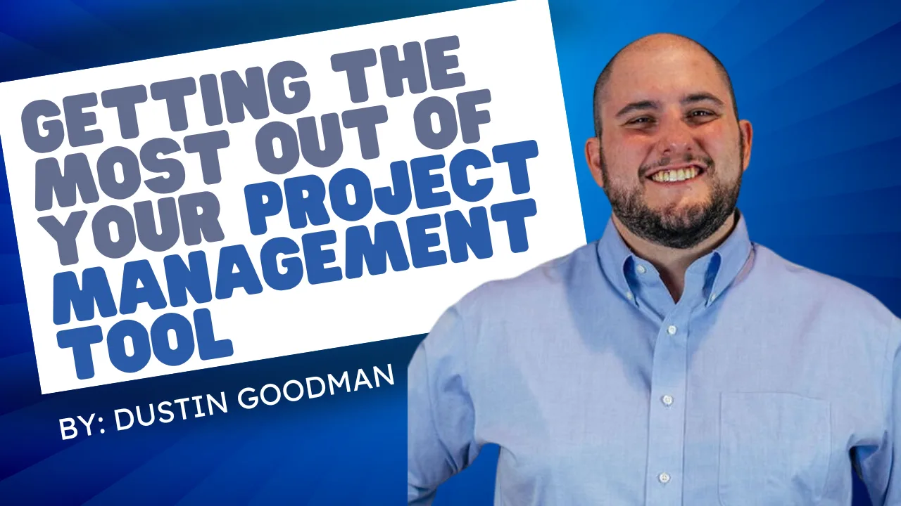 Getting the most out of your project management tool cover image
