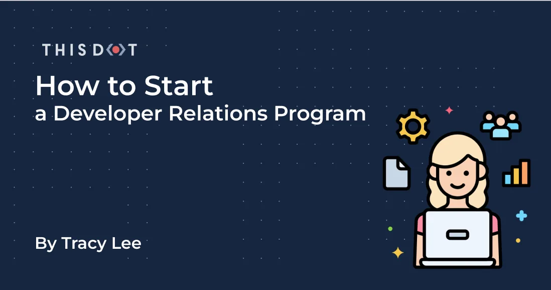How to Start a Developer Relations Program cover image