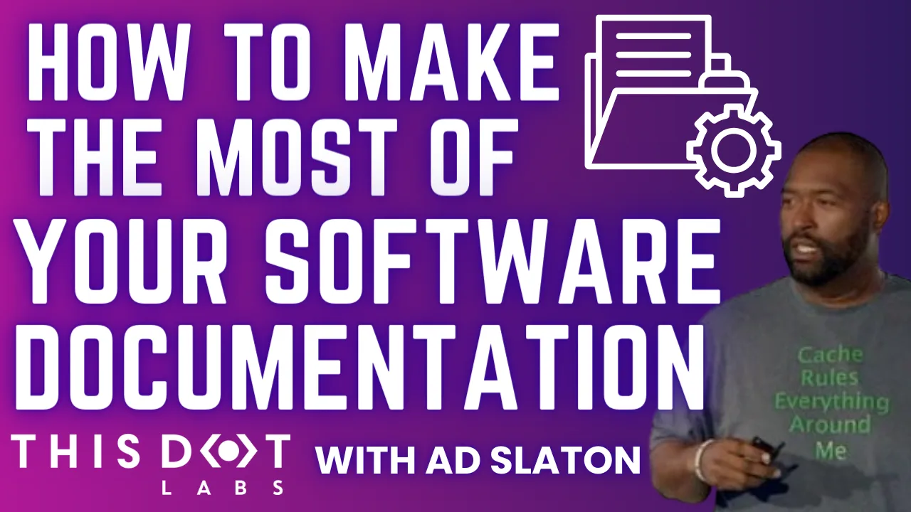 How to Make the Most of Your Software Documentation with AD Slaton cover image