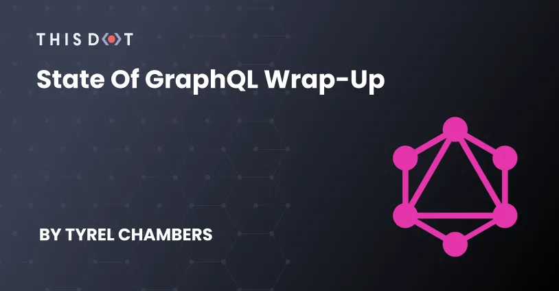 State Of GraphQL Wrap-up cover image