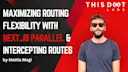 Maximizing Routing Flexibility with Next.js Parallel and Intercepting ...