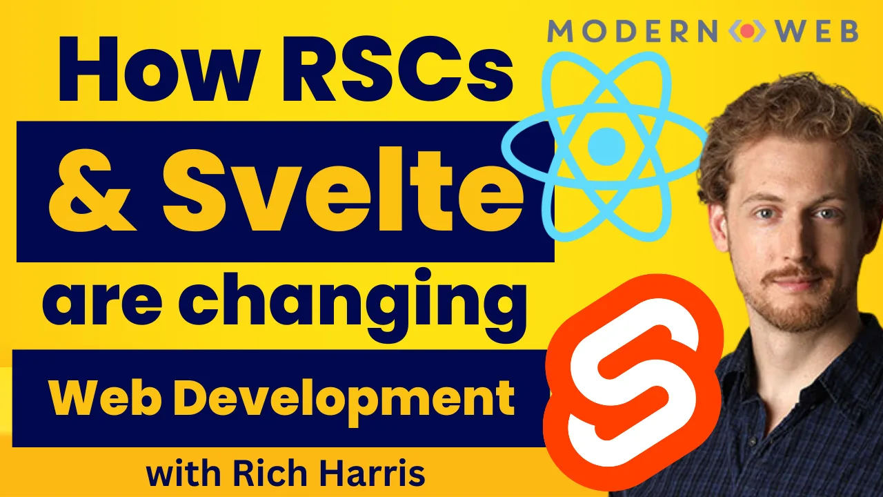 How Svelte and RSCs are Changing Web Development with Rich Harris cover image