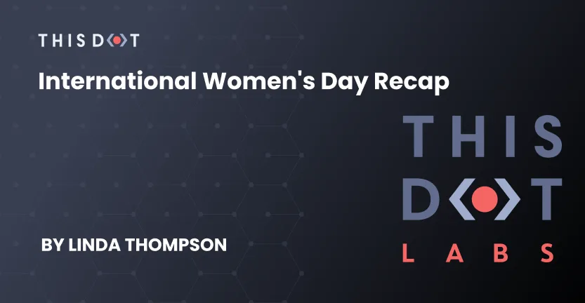 International Women's Day Recap cover image