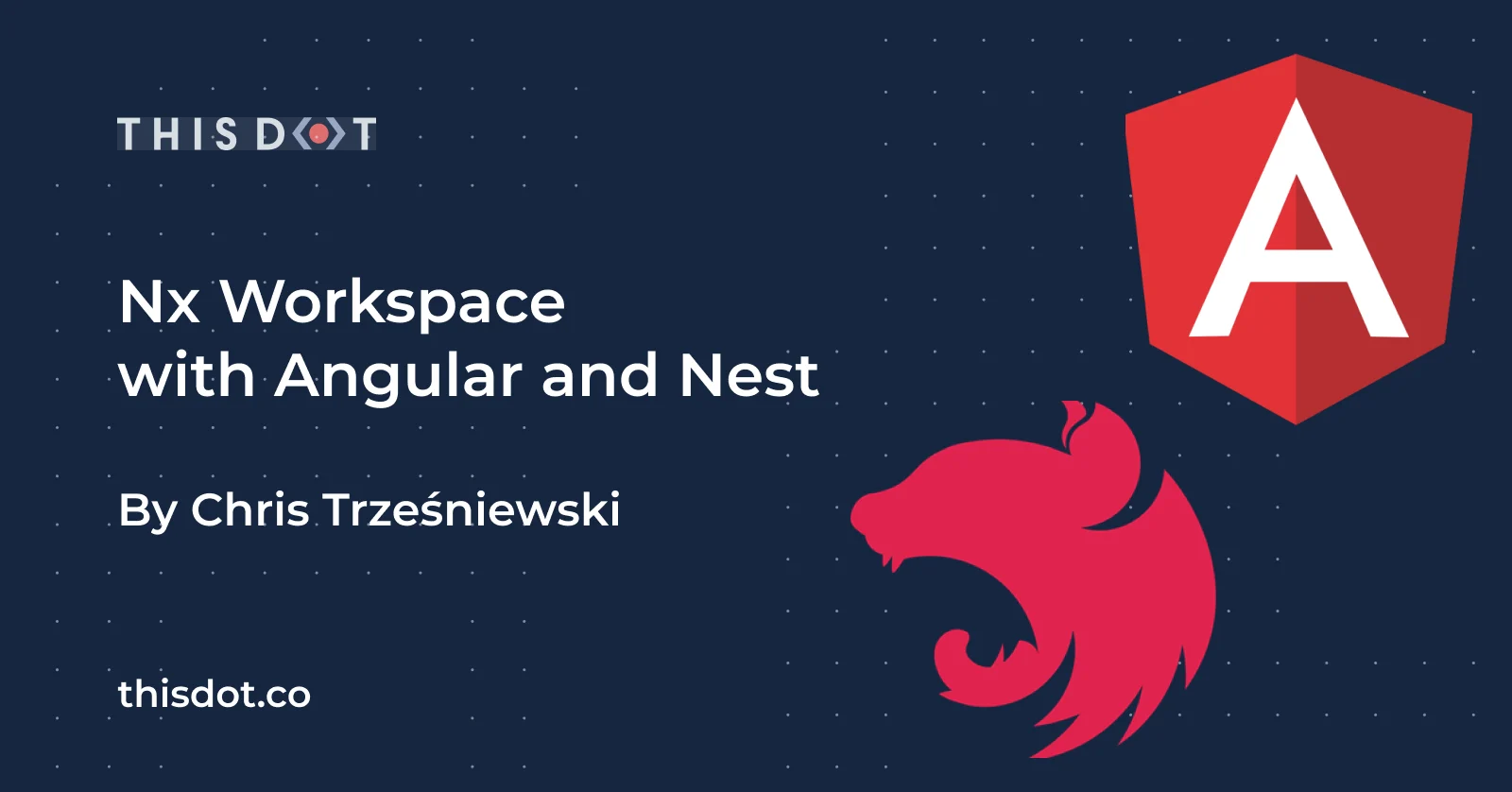 Nx Workspace with Angular and Nest cover image
