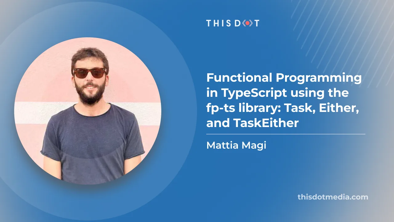 Functional Programming in TypeScript using the fp-ts Library: Exploring Task and TaskEither Operators cover image