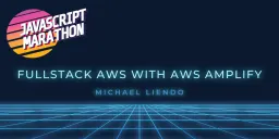 Fullstack AWS with AWS Amplify Cover