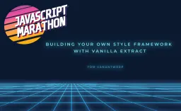 Building Your Own Style Framework With Vanilla Extract Cover