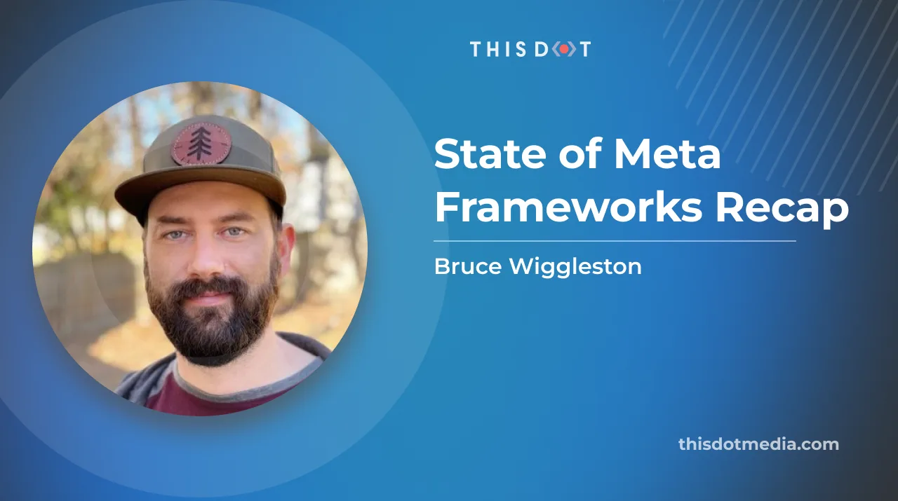 State of Meta Frameworks Recap cover image