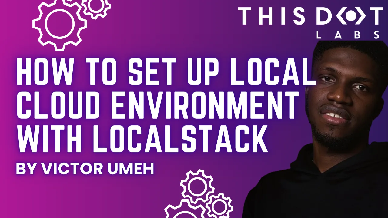 How to set up local cloud environment with LocalStack cover image