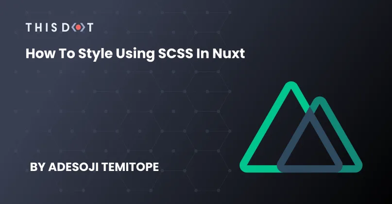 How to Style Using SCSS in Nuxt cover image