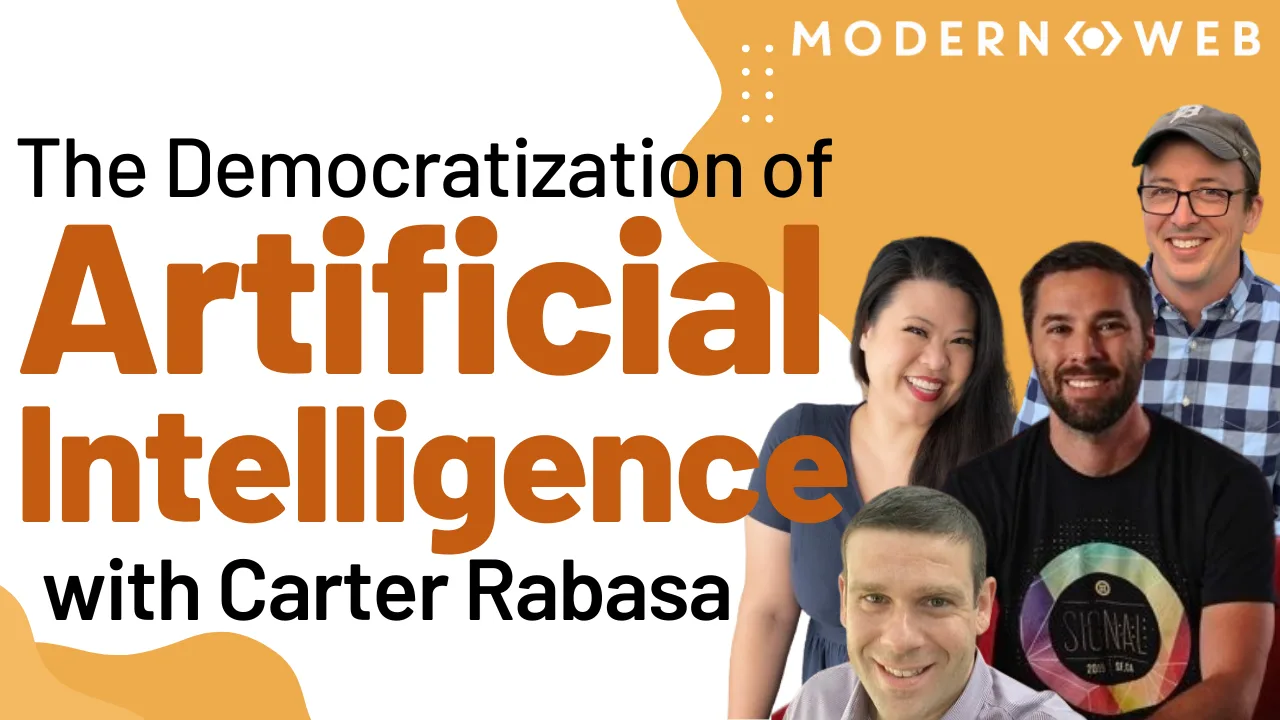 The Democratization of AI with Carter Rabasa cover image