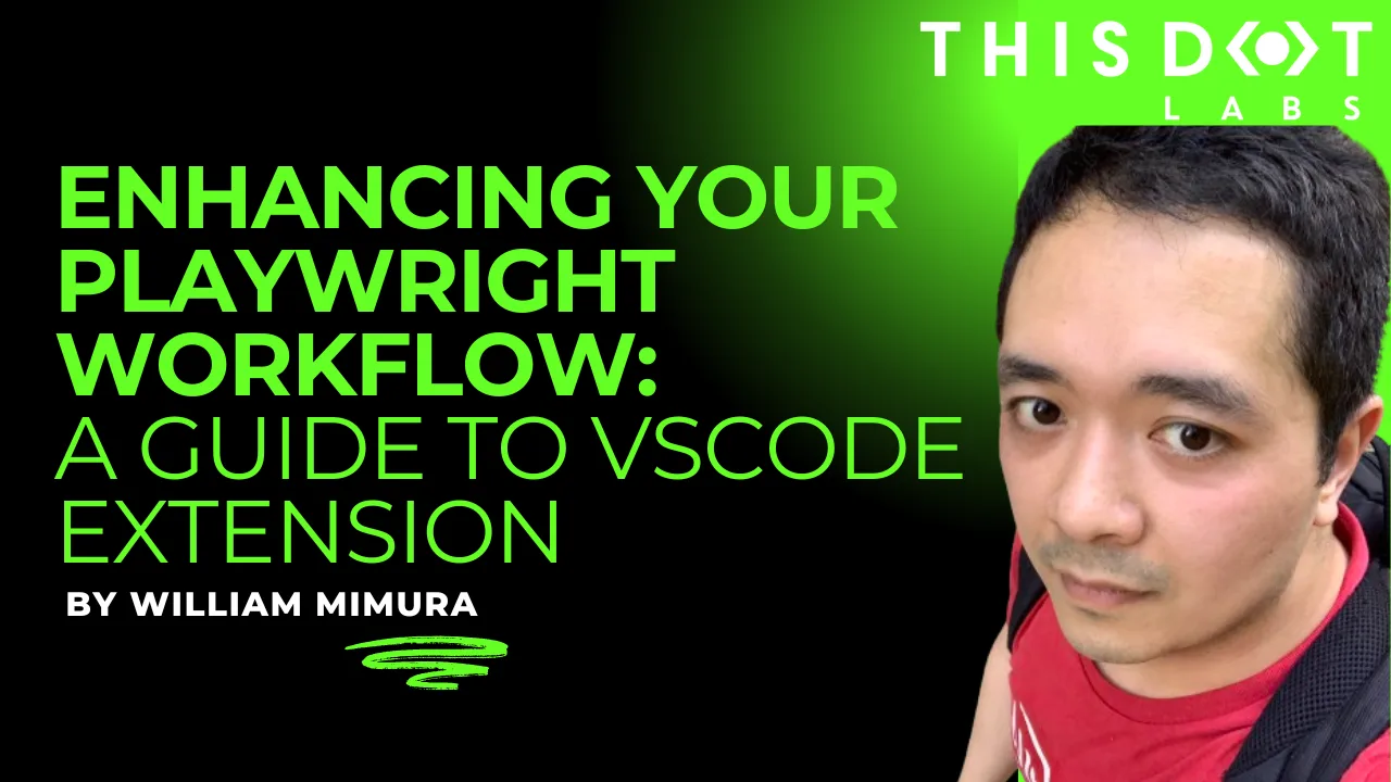 Enhancing Your Playwright Workflow: A Guide to the VSCode Extension cover image
