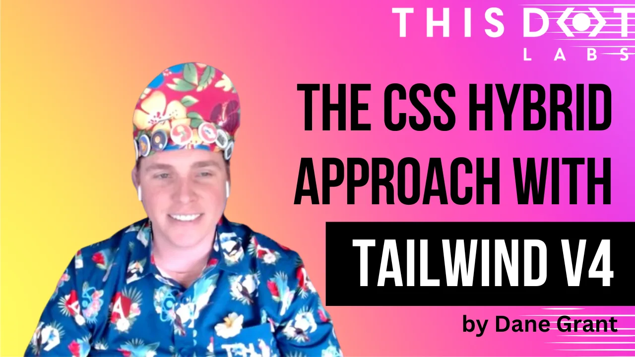 The CSS / Utility hybrid approach with Tailwind v4 cover image