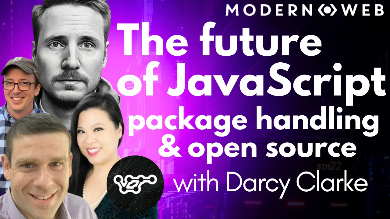 The Future of JavaScript Package Handling and Open Source with Darcy Clarke cover image