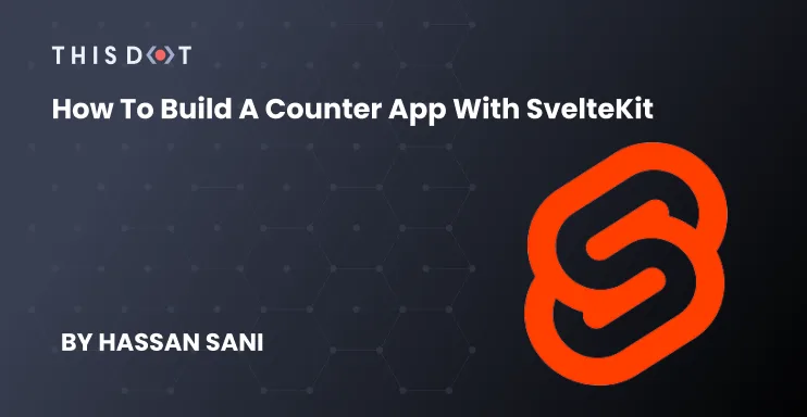 How to Build a Counter App with SvelteKit cover image