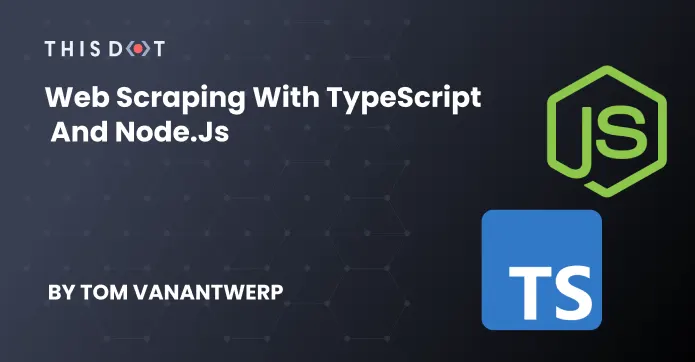 Web Scraping with TypeScript and Node.js cover image