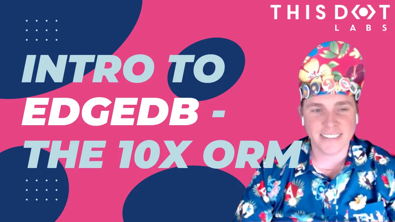 Intro to EdgeDB - The 10x ORM cover image