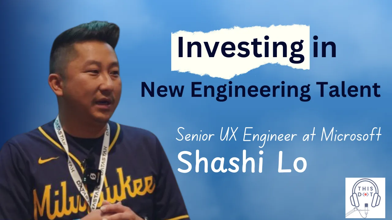 How to Invest in New Software Engineering Talent with Shashi Lo cover image