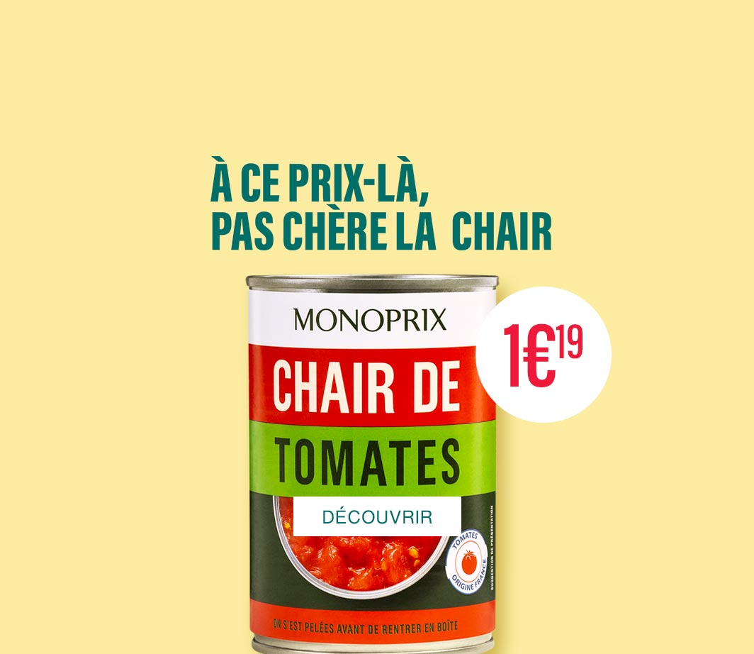 ENCART A CE PRIX LA: CONSERVE TOMATE