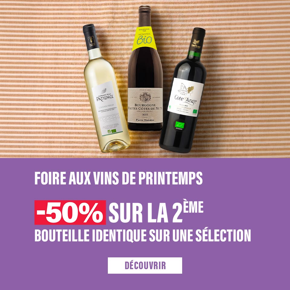 La foire aux vins de printemps, 2ème -50% sur une bouteille identique