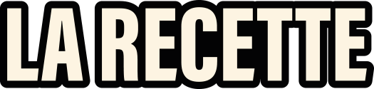 La recette