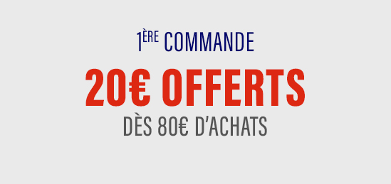 1ère commande 20€ OFFERTS dès 80€ d'achats