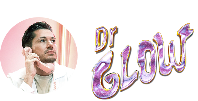 Monoprix présente - Dr Glow - @charlysalvator